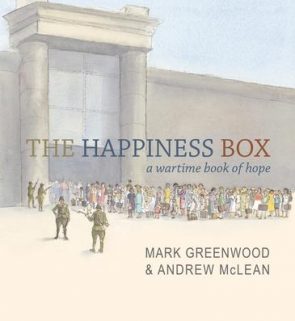 <p>The Happiness Box : A Wartime Book of Hope</p>
